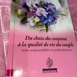 Du choix du conjoint a la qualité de vie du couple